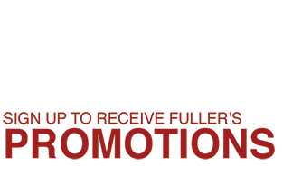 Save - Sign up to receive Fuller's Promotions